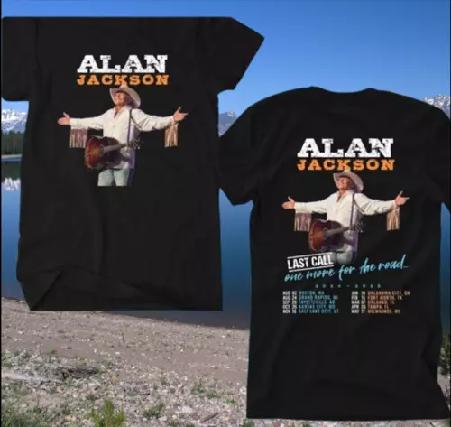 New T-Shirt Alan Jackson Last Call One More Tour 2025 Unises