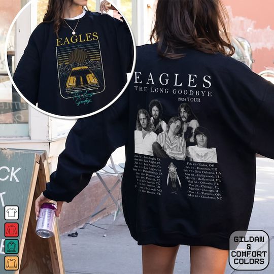 New The Eagles Rock Music Tour Sweatshirt, Eagles Long Goodbye Rock Tour Sweatshirt