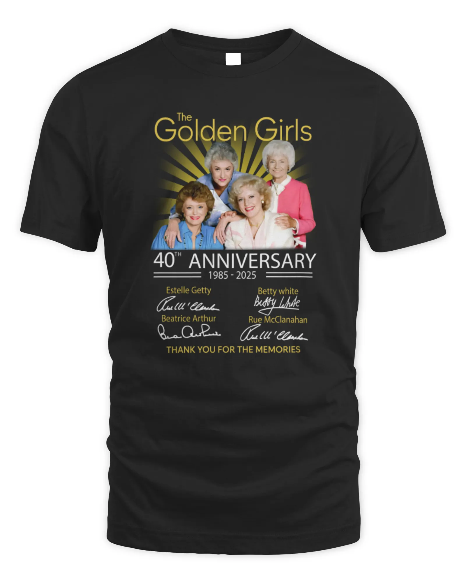 New T-Shirt The Golden Girls 40th Anniversary 1985-2025 Thank You For The Memories