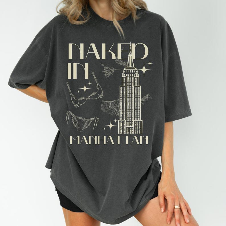 New Naked In Manhattan Shirt | Midwest Princess | Lyrics, Vintage, | Music Fan Gift