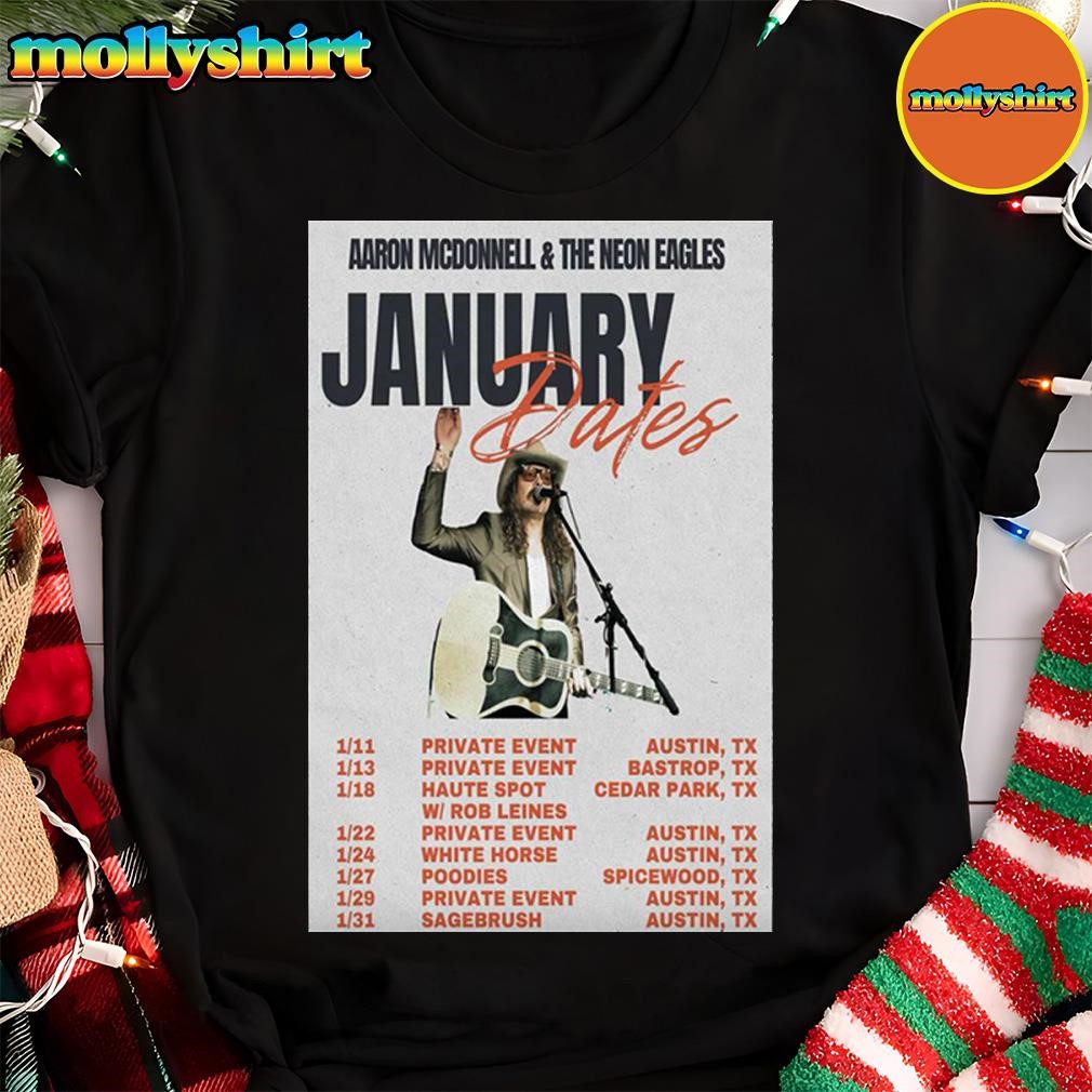Aaron Mcdonnell And The Neon Eagles January 2025 Tour Poster Shirt