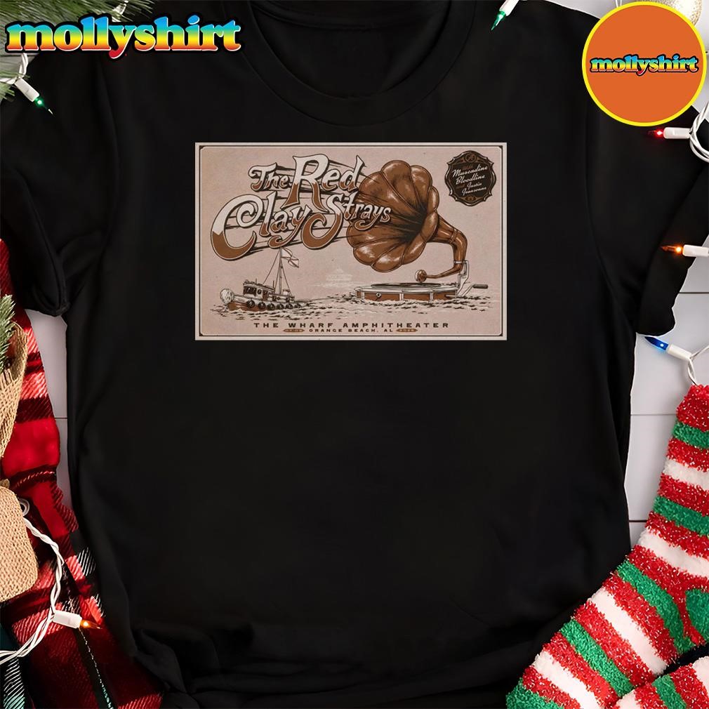 New Official Red Clay Strays Tour The Wharf Amphitheater Orange Beach, Al Jul 03, 2025 Poster Shirt
