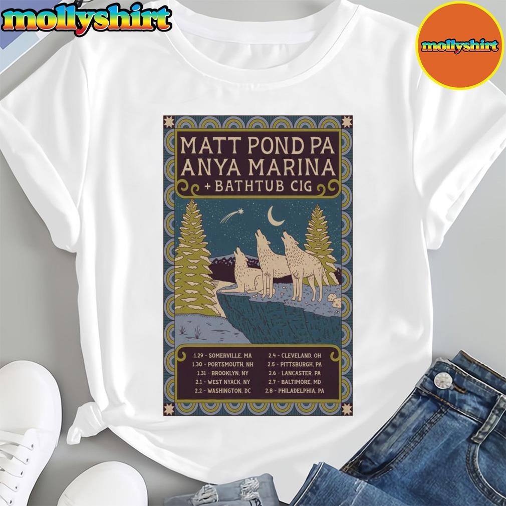 New Official Matt Pond Pa With Anya Marina And Bathtub Cig Winter Tour 2025 Poster Shirt
