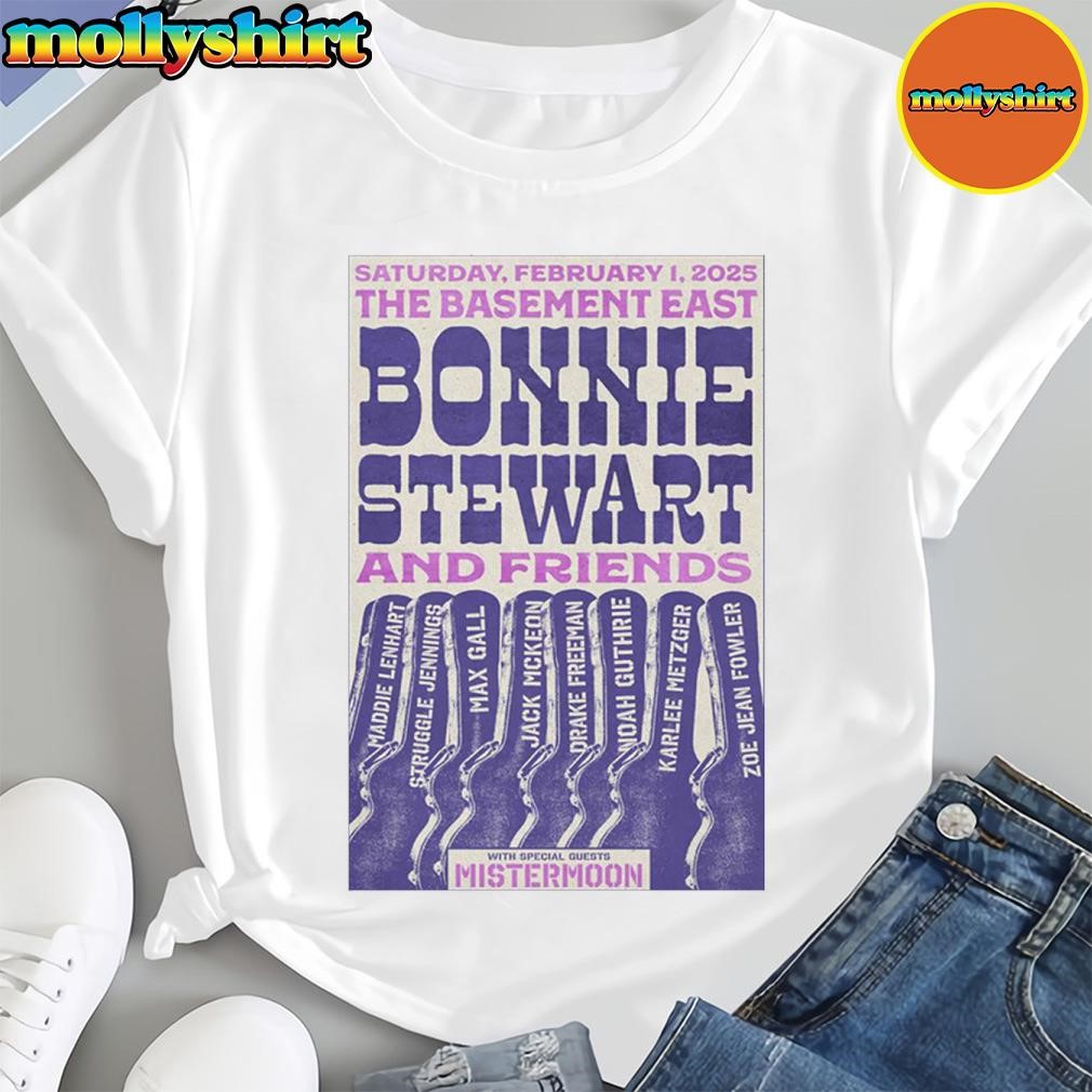 New Bonnie Stewart And Friends Feb 1 2025 The Basement East In Nashville Tn Tour Poster Shirt