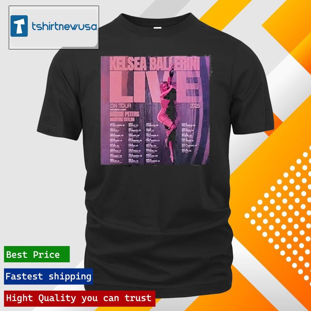 New Funny Kelsea Ballerini Show On Tour 2025 Maisie Peters Marynn Shirts