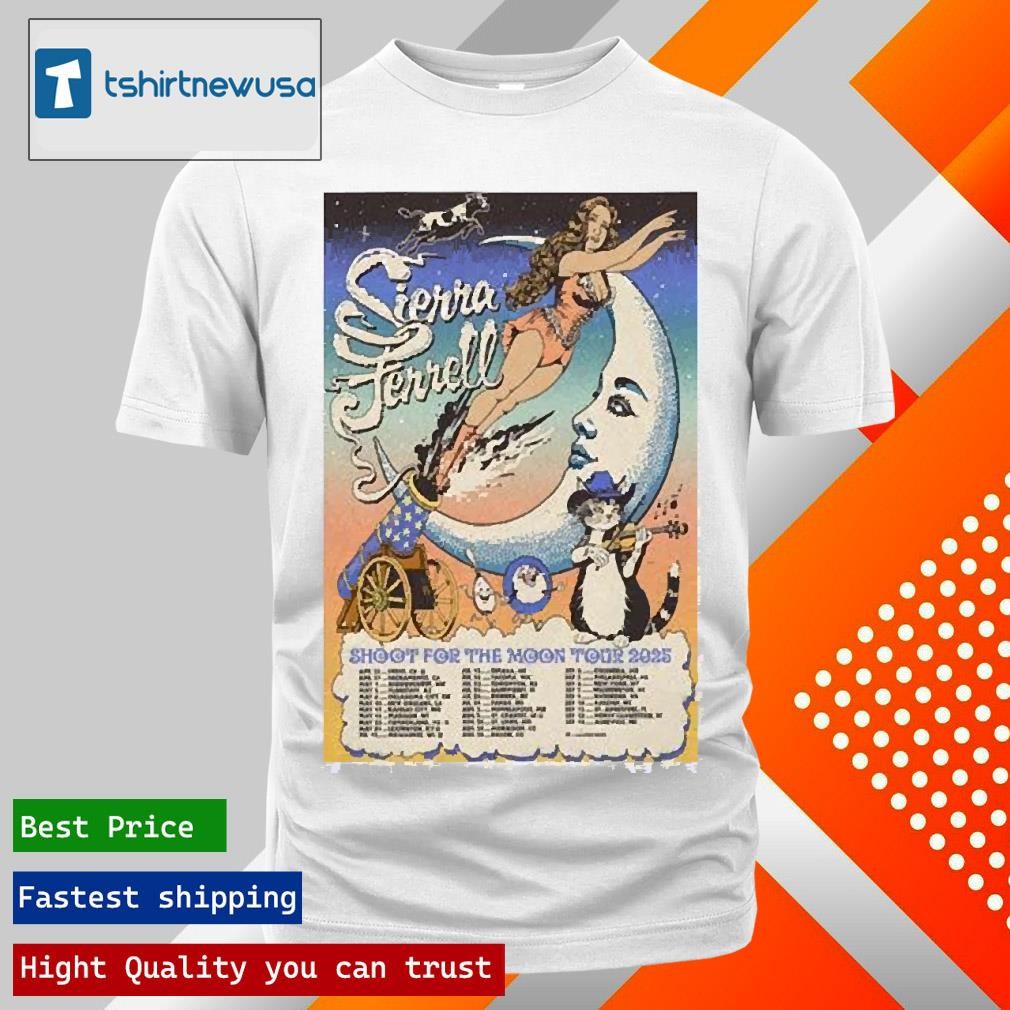 New Top Sierra Ferrell Shoot For The Moon Tour 2025 Poster T-Shirt
