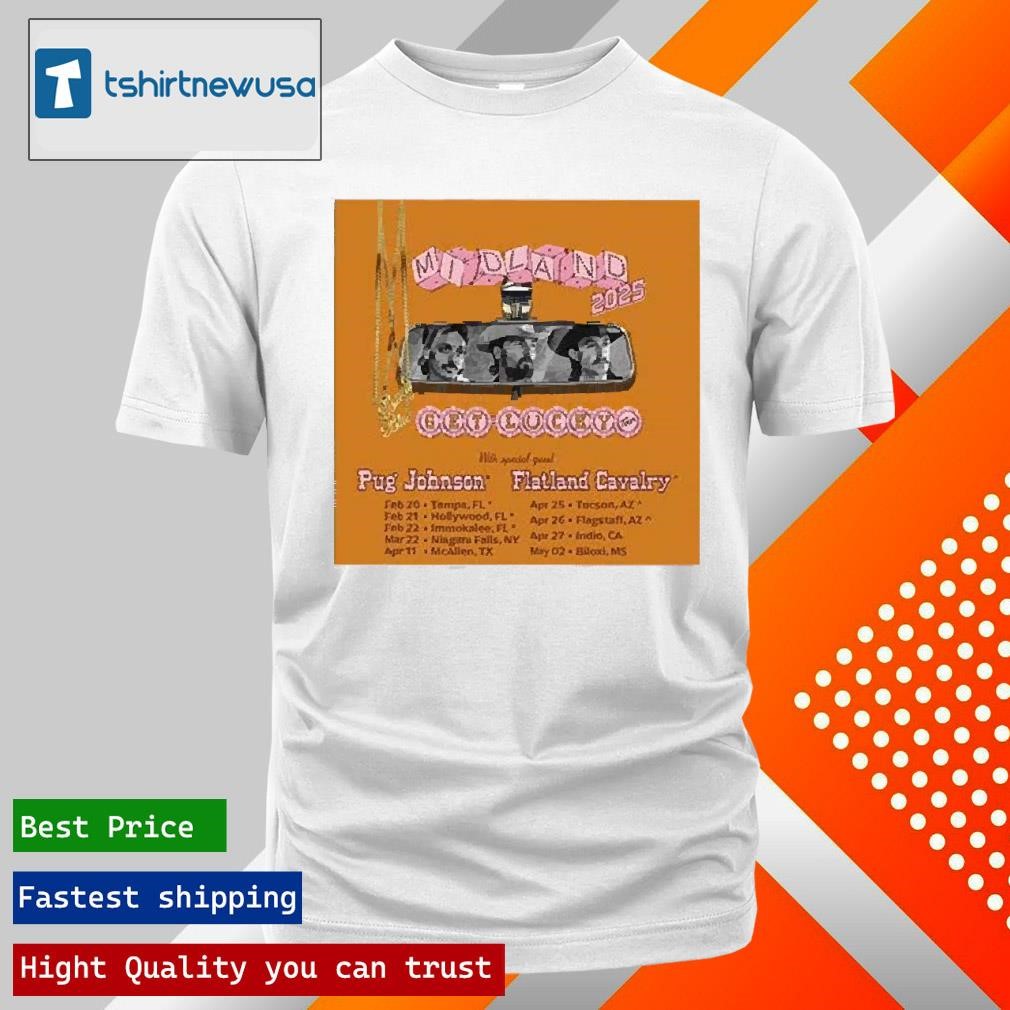 New Funny Midland Get Lucky Tour 2025 Pug Johnson Flatland Cavalry Shirts