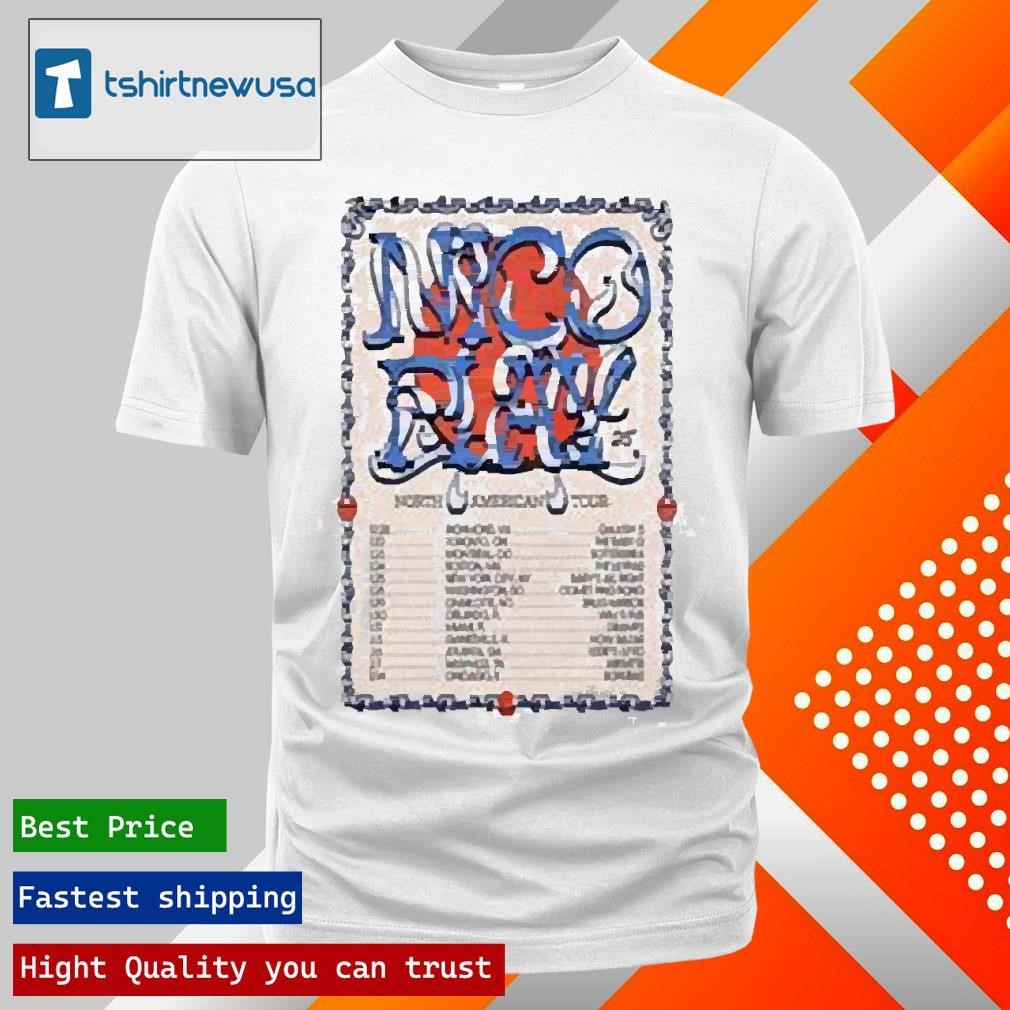New Official North American Tour 2025 Nico Play Poster 2024 T Shirt