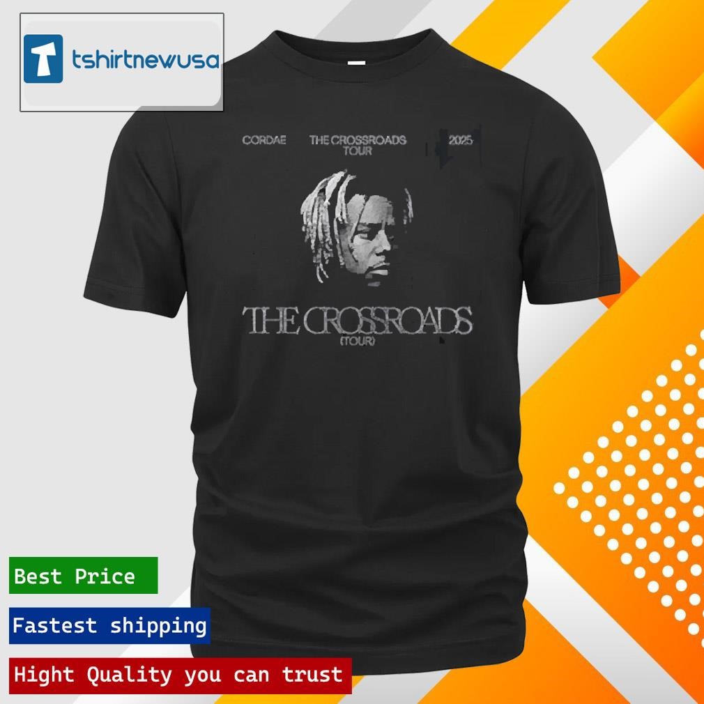 Funny Cordae The Crossroads Tour 2025 Tour Dates List Two Sides Unisex T Shirts