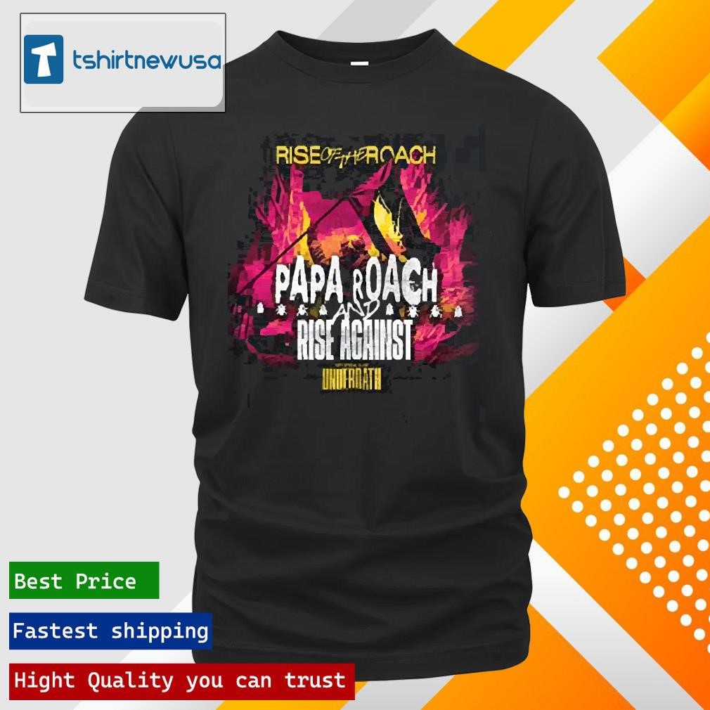 New Premium Papa Roach And Rise Against Rise Of The Roach Tour 2025 Tour Dates Two Sides Unisex Shirts