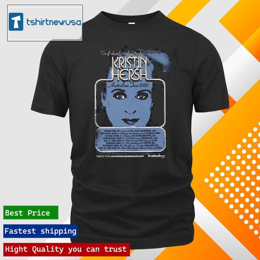 Funny Kristin Hersh Australian Tour 2025 Poster One Of Indie Rocks Most Fascinating Figures Tour Dates List Classic Shirts