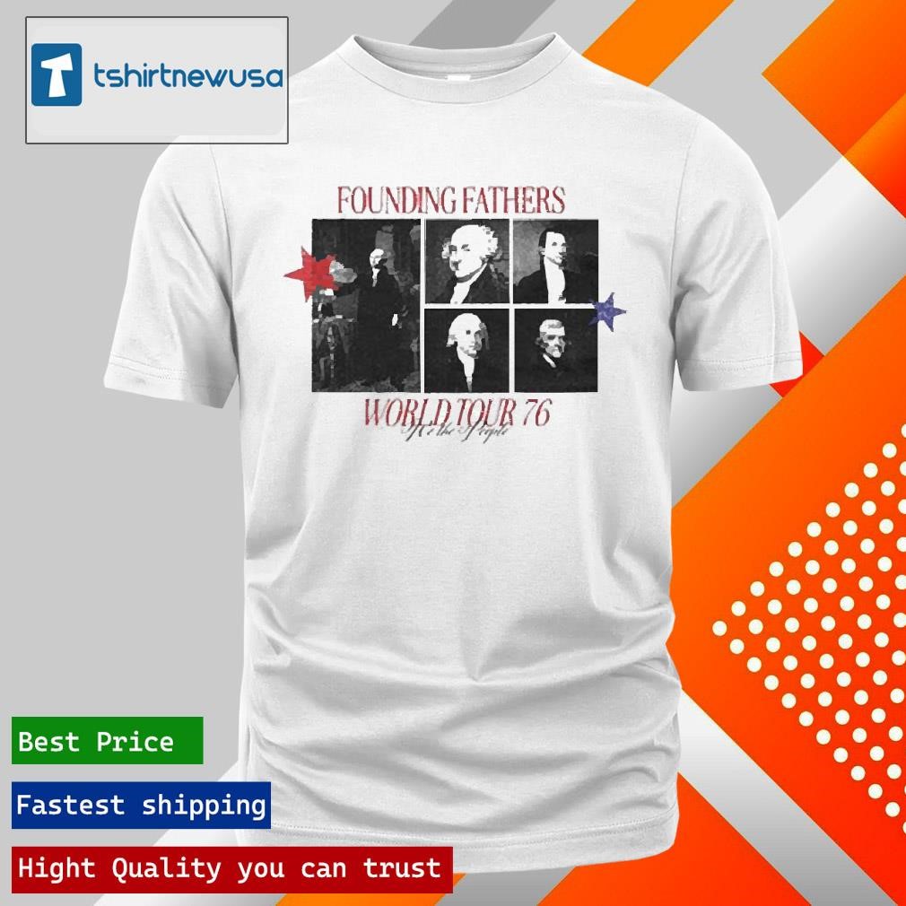 New Original George Washington Founding Fathers Tour 76 We The People 2025 T Shirt