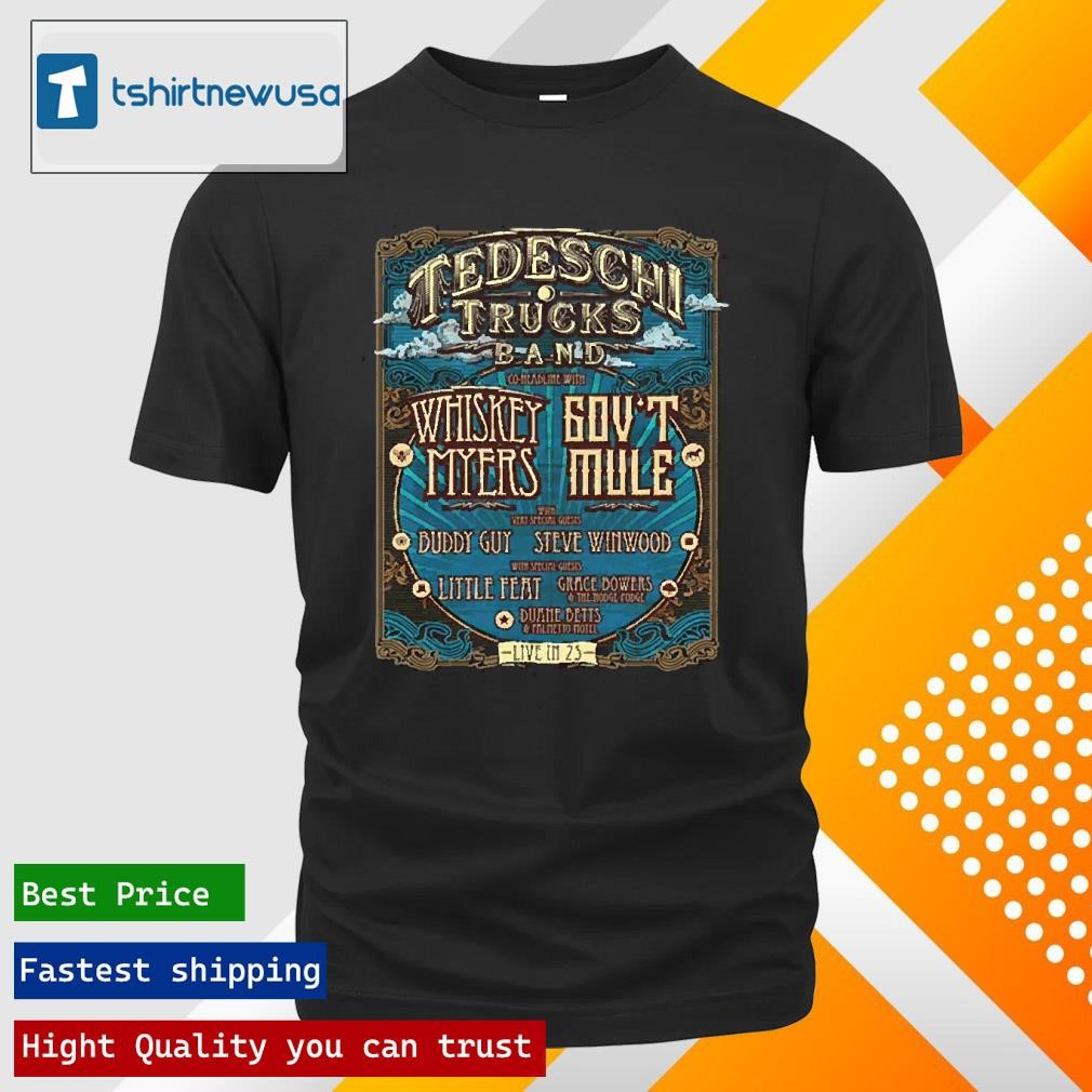 Original Tedeschi Trucks Band Live In 25 Tour With Whiskey Myers An GovT Mule Tour Schedule Date List Two Sides Unisex 2025 T Shirt