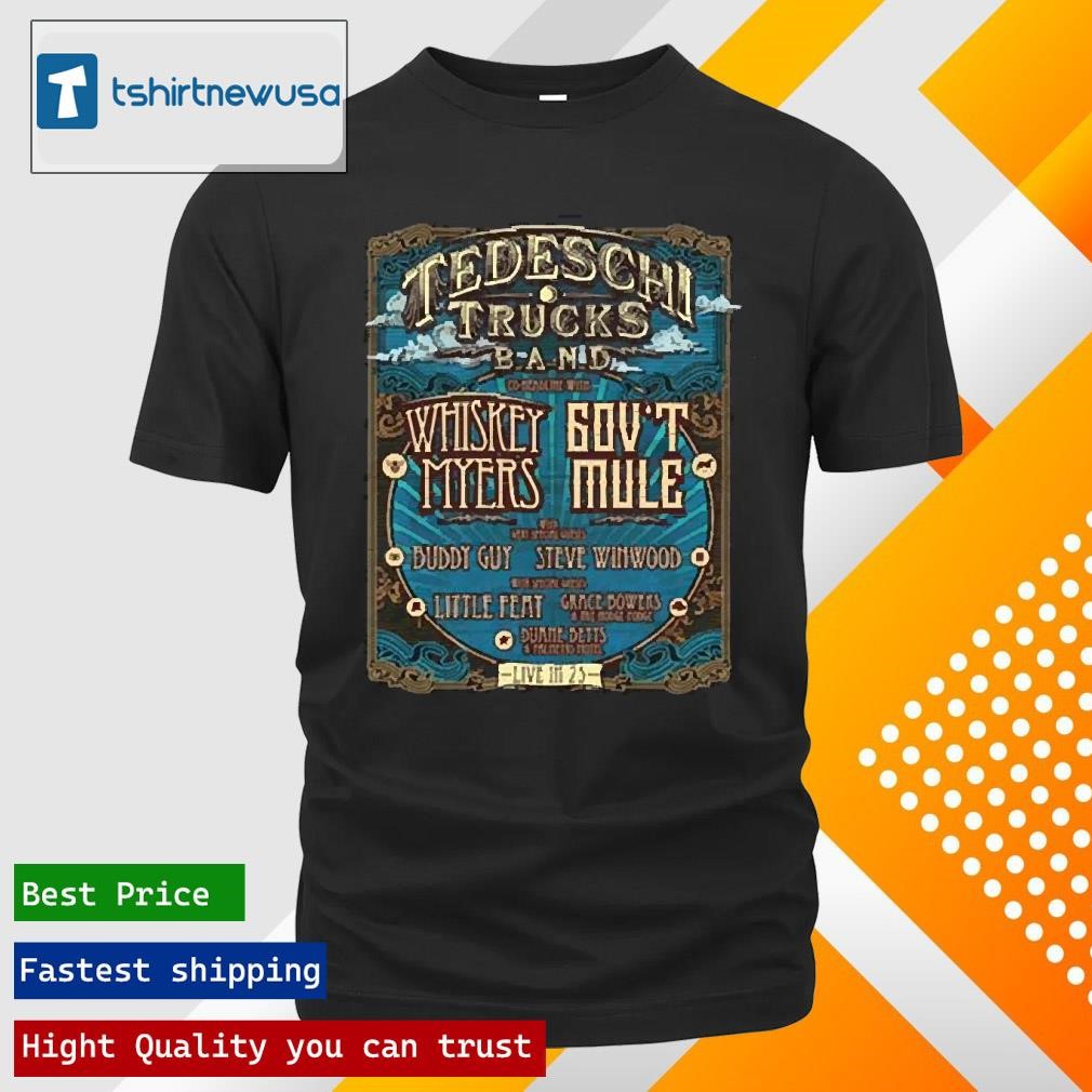 Original Tedeschi Trucks Band Live In 25 Tour With Whiskey Myers An GovT Mule Tour Schedule Date List Two Sides Unisex 2025 T Shirts