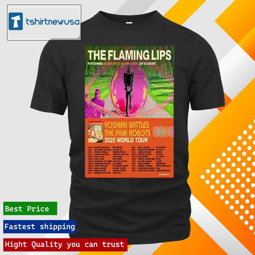 Original Awesome 2025 The Flaming Lips Yoshimi Battles Pink Robots World Tour Poster Shirts