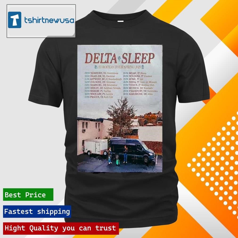 Premium Poster Delta Sleep Europe Tour Spring 2025 Tour T Shirts