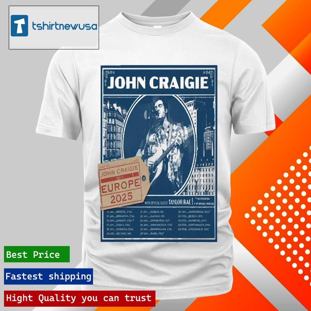 New Best John Craigie Live In Europe 2025 Tour With Special Guest Taylor Rae T-Shirt