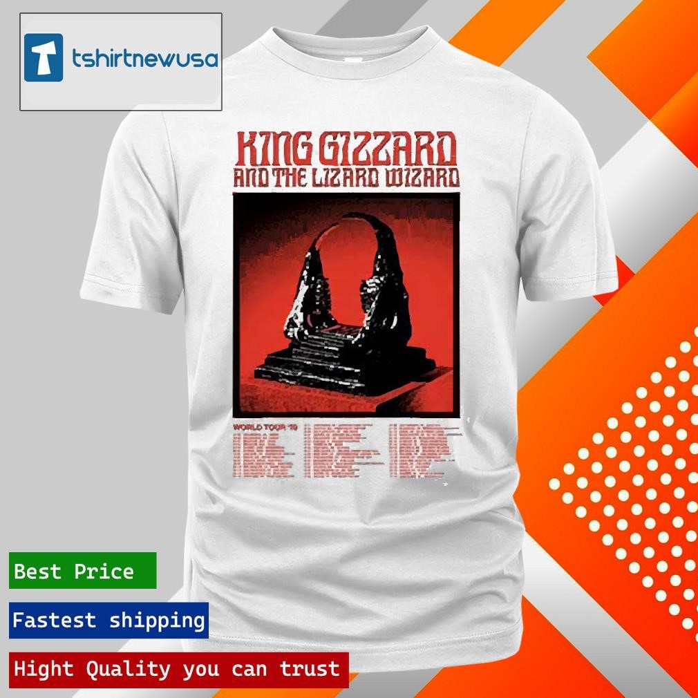 New Best King Gizzard And The Lizard Wizard World Tour 2019 2025 Shirts