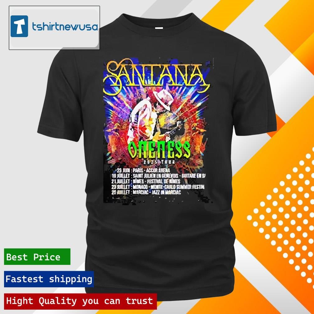 New Premium Carlos Santana Oneness 2025 Tour Shirts