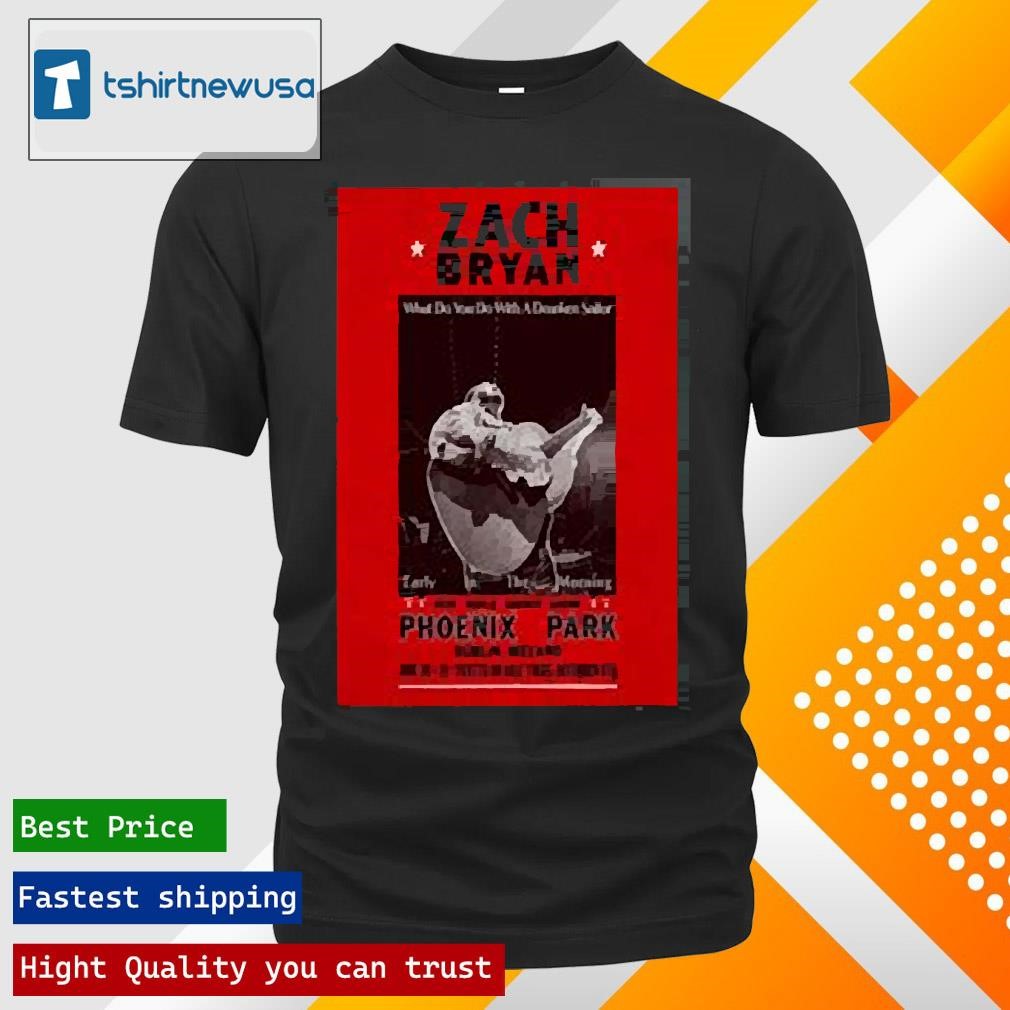 New Funny Zach Bryan Tour In Dublin Ireland On Jun 20-21 2025 Poster Shirts