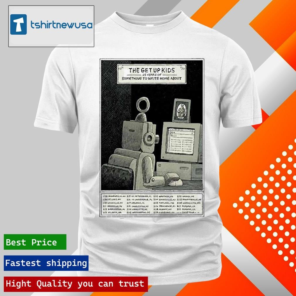 New Best The Get Up Kids 25 Years Of Something To Write Home About 2025 Tour T Shirts