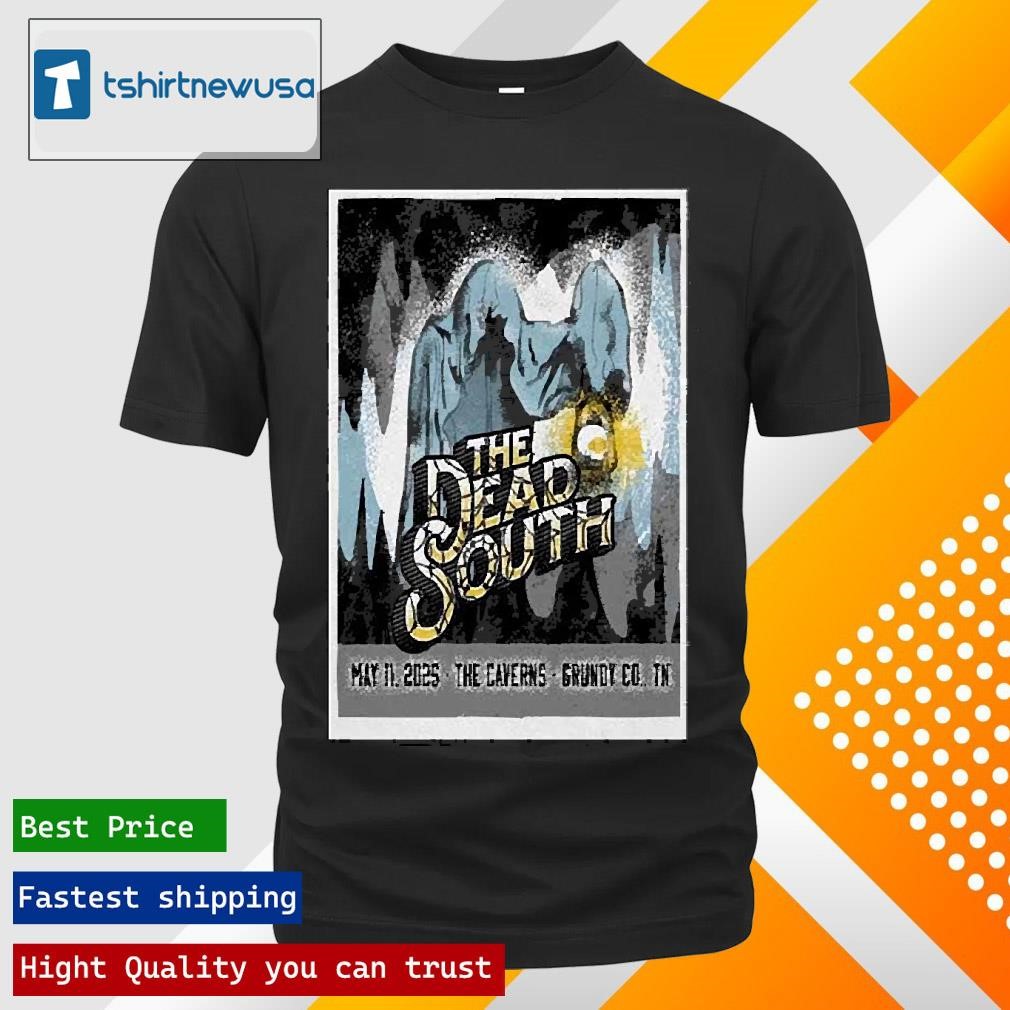 Official The Dead South May 11 2025 In Grundy County Tn Tour Poster T Shirts