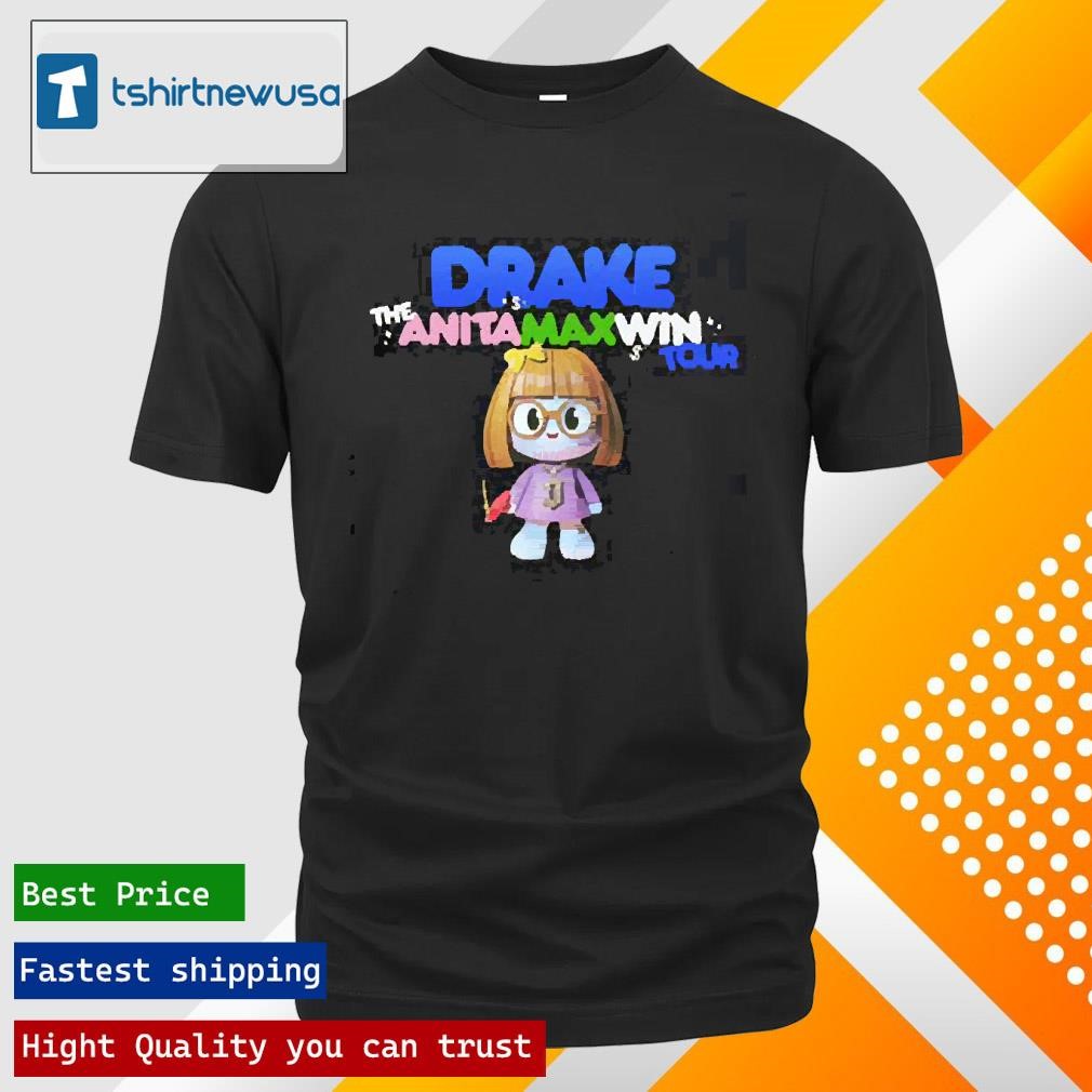 Top Drake The Anita Max Win Tour In Australia And New Zealand 2025 Tour Date List Two Sides Unisex T Shirts
