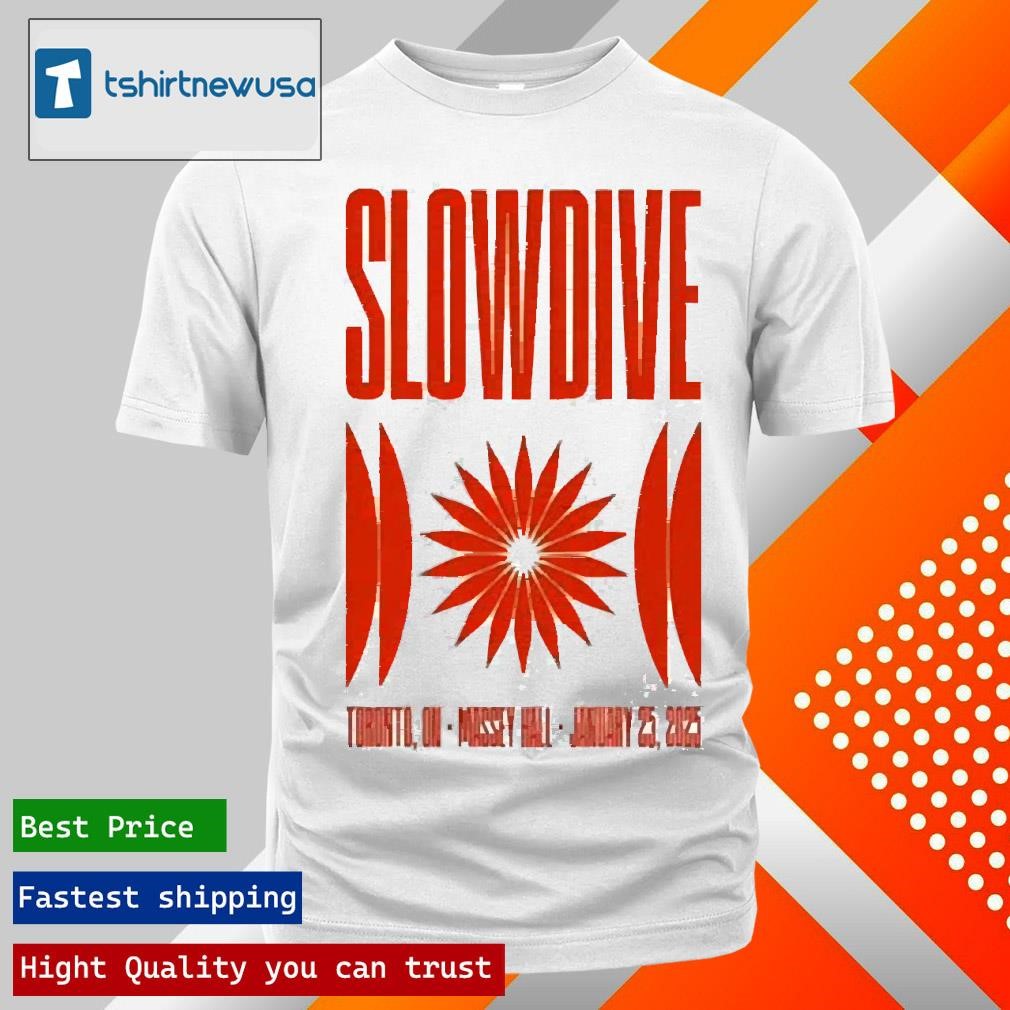 New Funny Slowdive January 25 2025 Toronto On Canada Shirts
