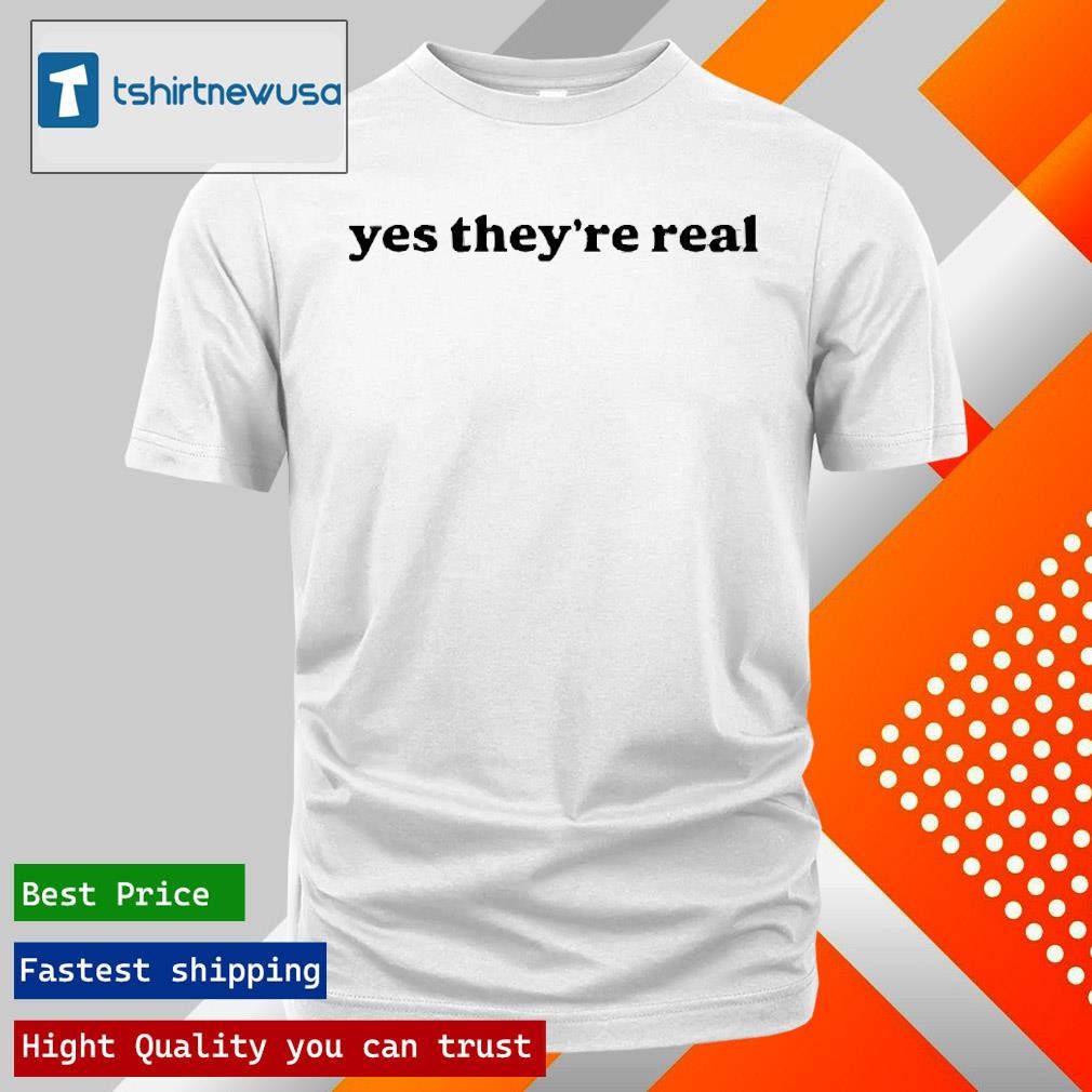 New Funny Paige Spiranac Yes TheyRe Real 2025 T-Shirt