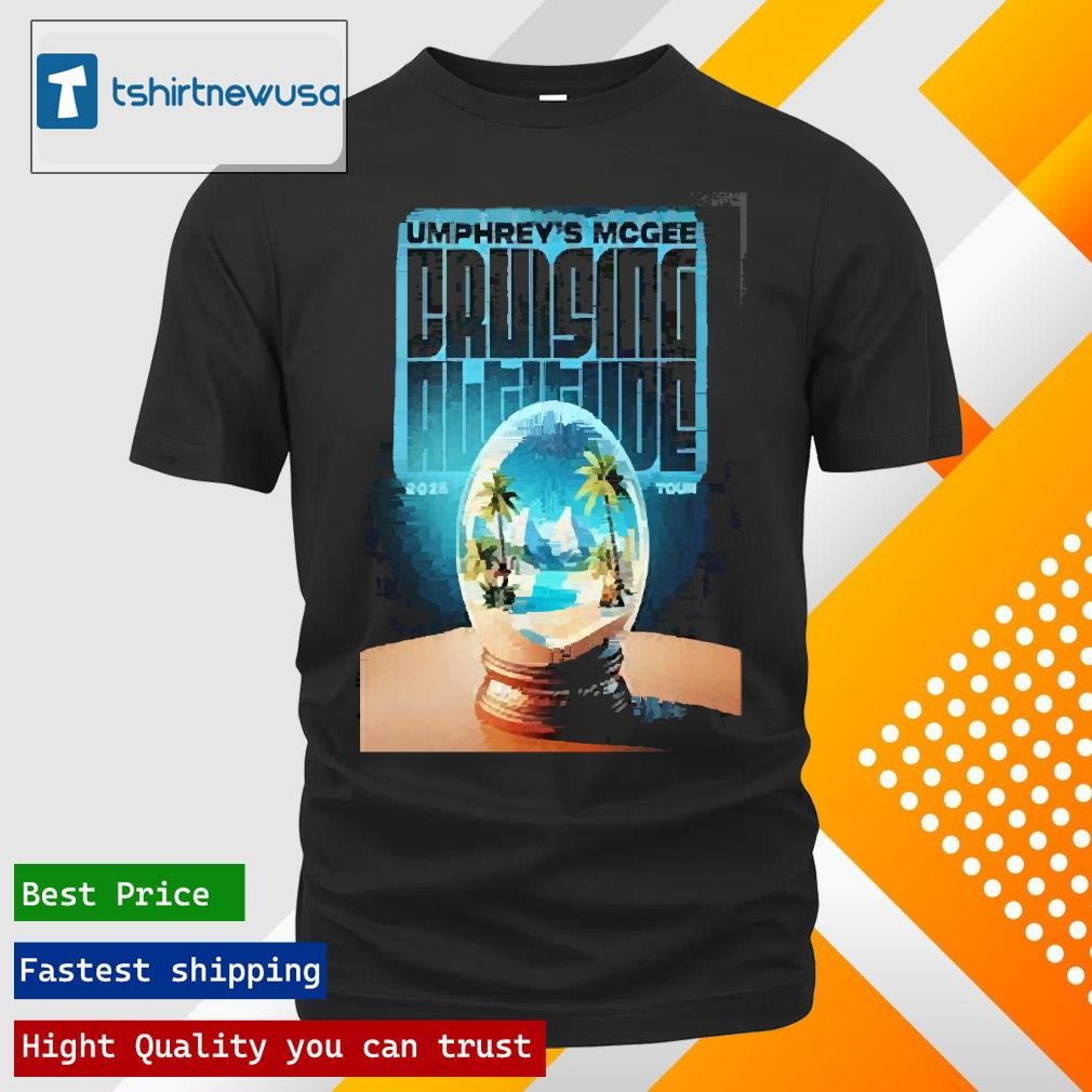 New Funny Umphreys Mcgee 2025 Cruising Altitude Shows Shirts