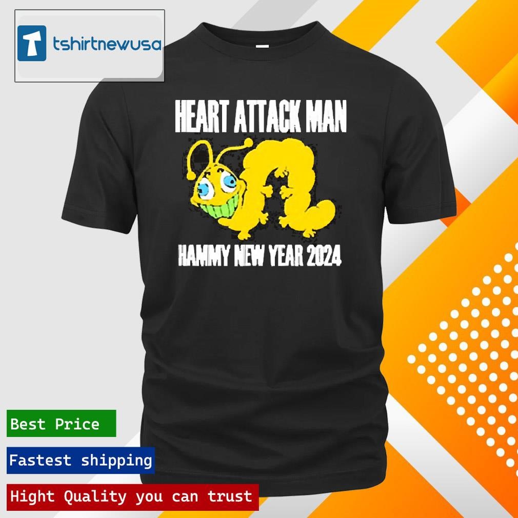 New Original Heart Attack Man Hammy New Year 24 2025 Shirts