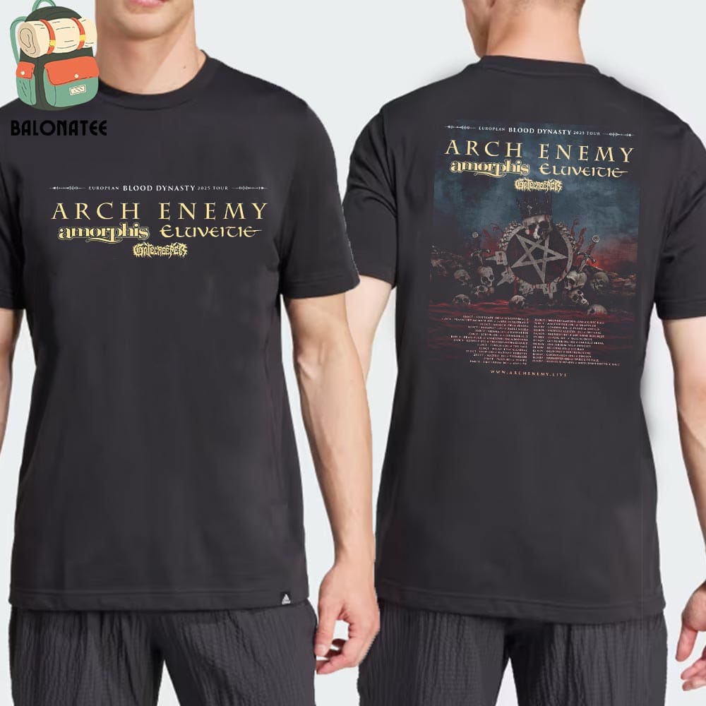 New Arch Enemy Announce European Blood Dynasty 2025 Tour Dates And Places List Two Sides Classic T-Shirt