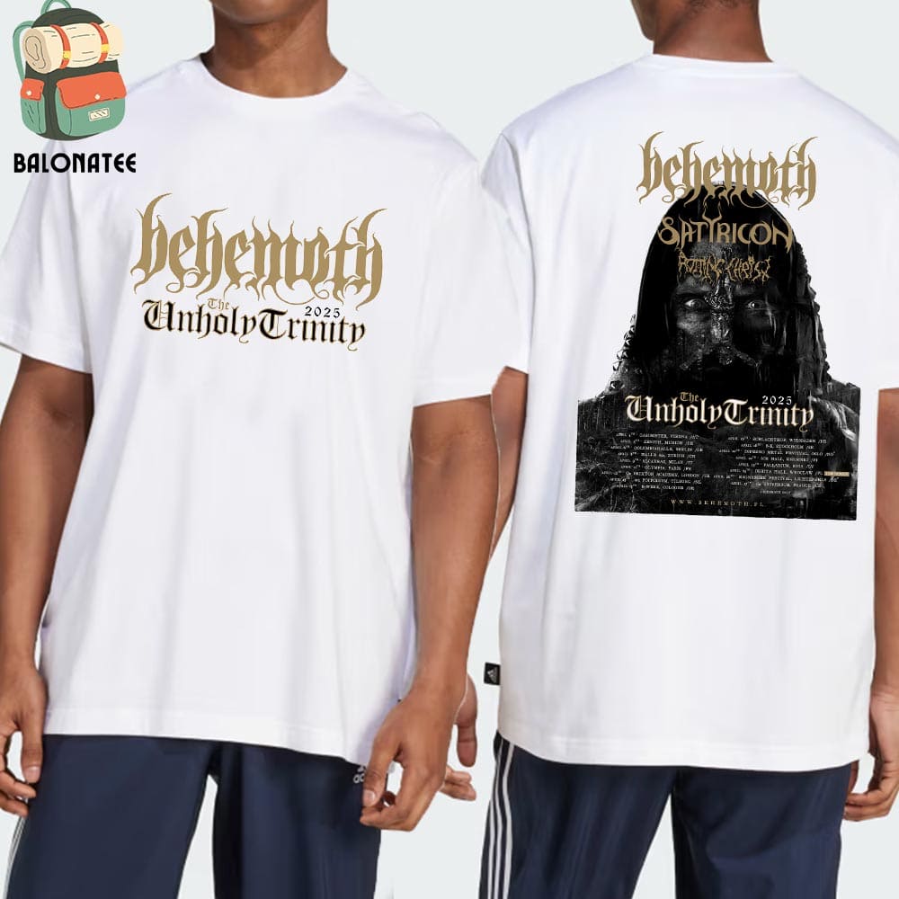 New Behemoth Official Poster The Unholy Trinity Tour 2025 Dates And Places List Two Sides Classic T-Shirt
