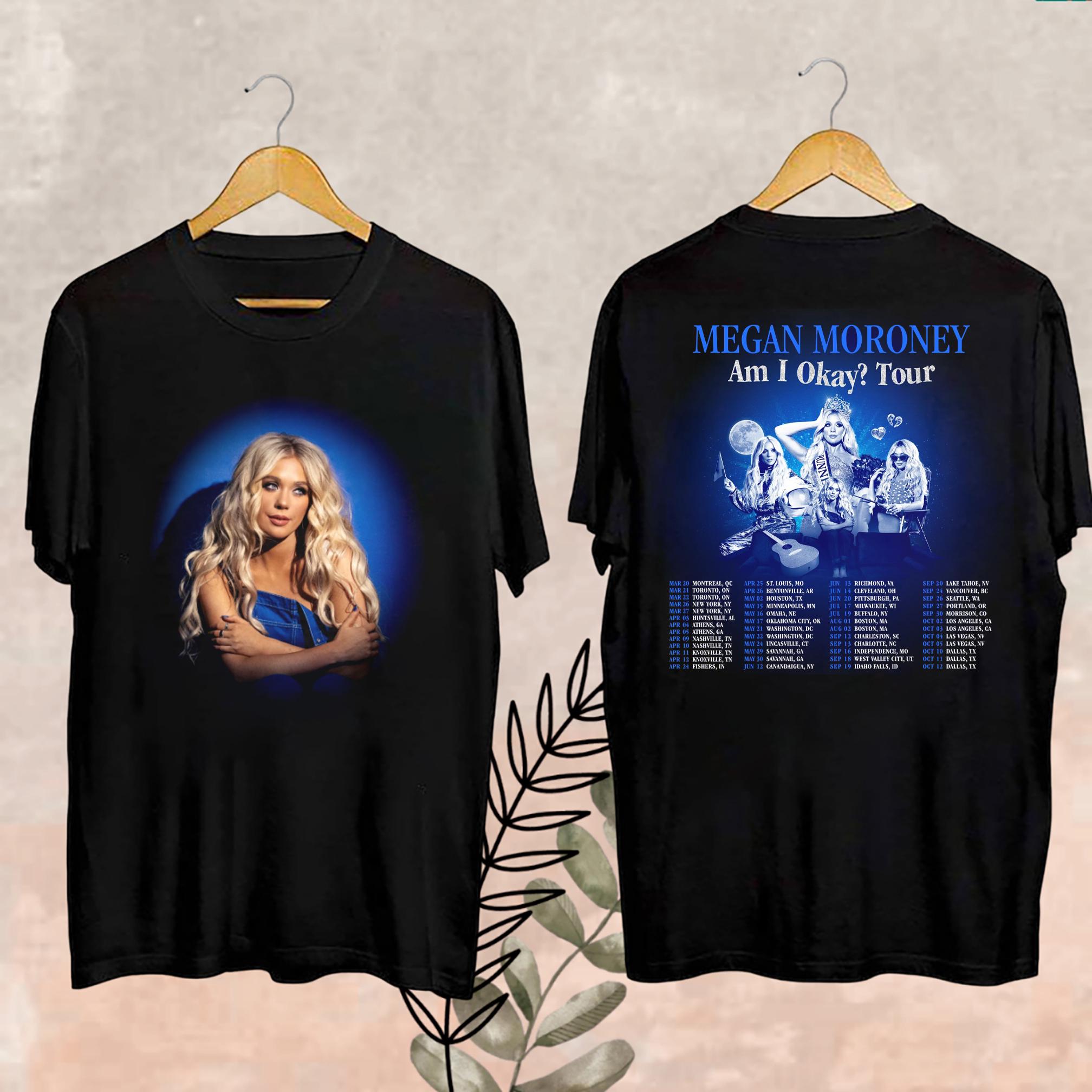 New Megan Moroney Tour Merch, Megan Moroney Shirt, 2025 Megan Moroney Am I Okay Tour T-Shirt, Megan Moroney Fan Shirt, Megan Moroney Fan Gifts