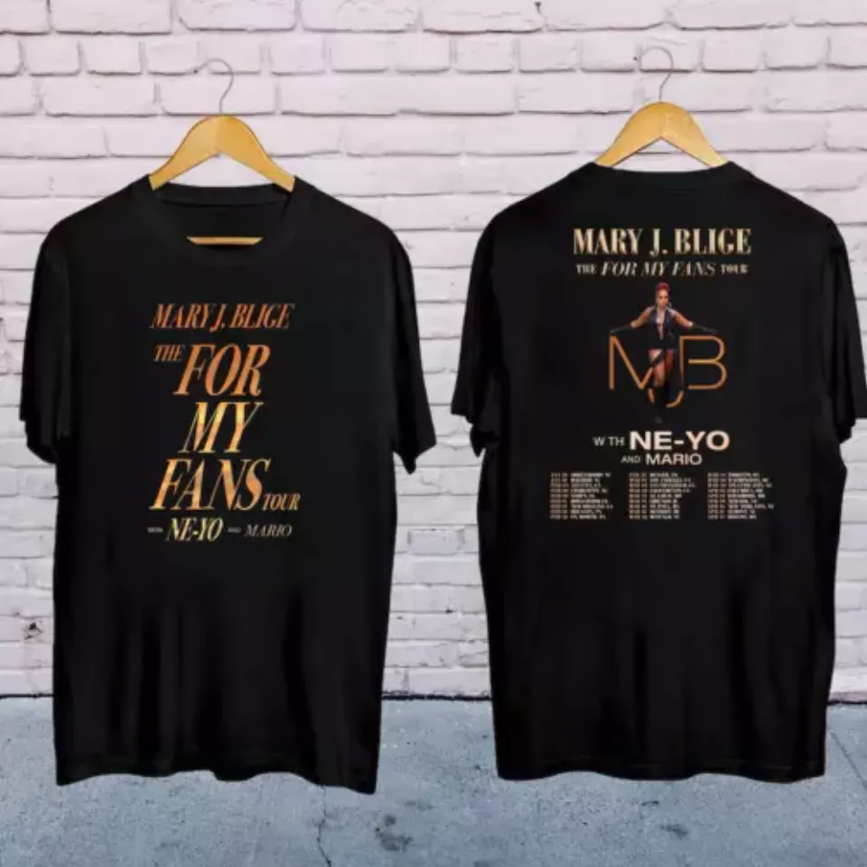 New 2025 Mary J Blige The For My Fans Tour T-Shirt, Mary J Blige 2025 Concert