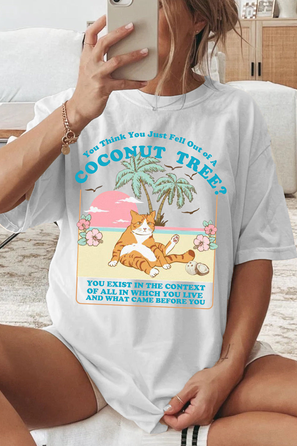 New You Think You Just Fall Out of a Coconut Tree Tee For Women