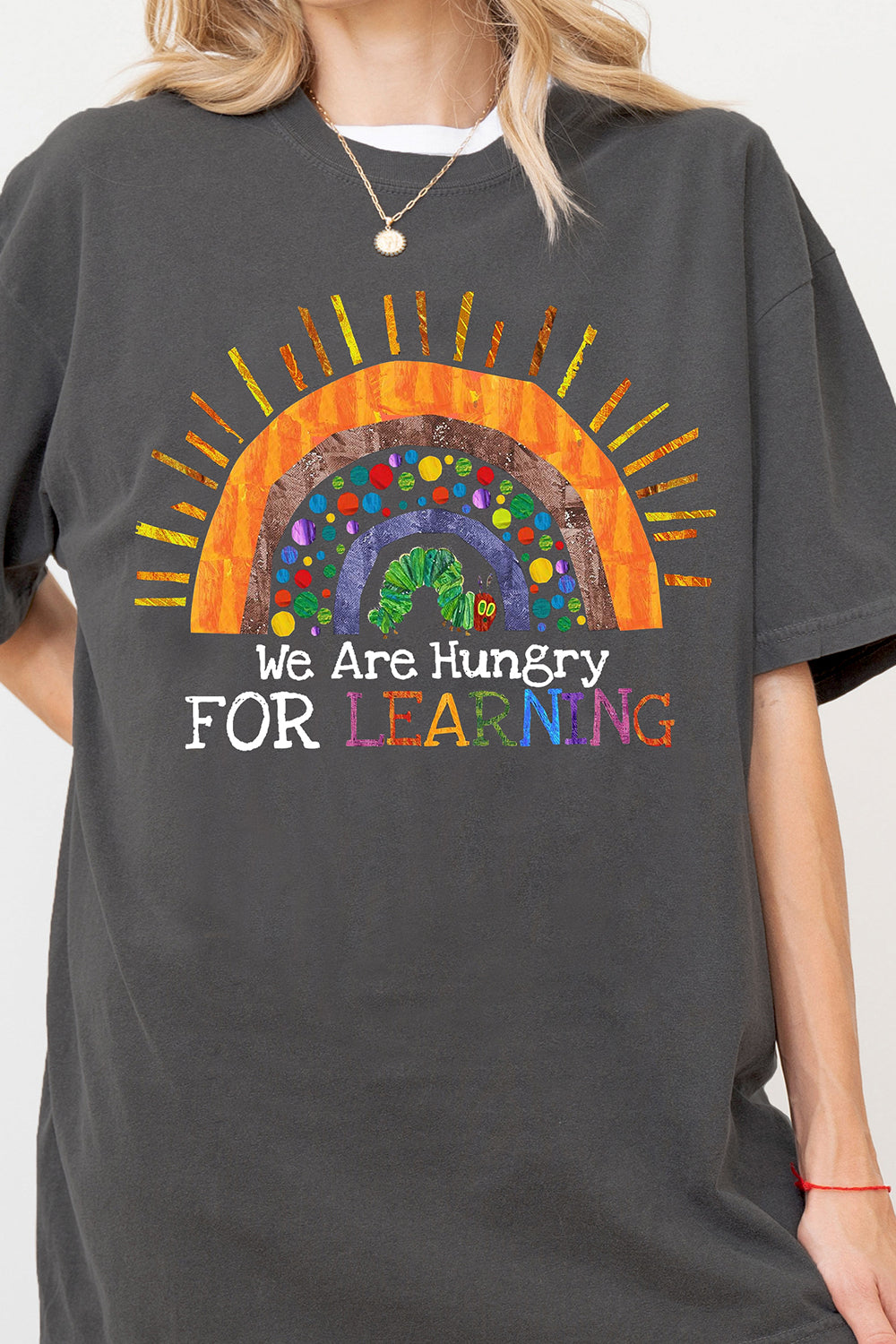New We Are Hungry For Learning Back To School Tee For Women