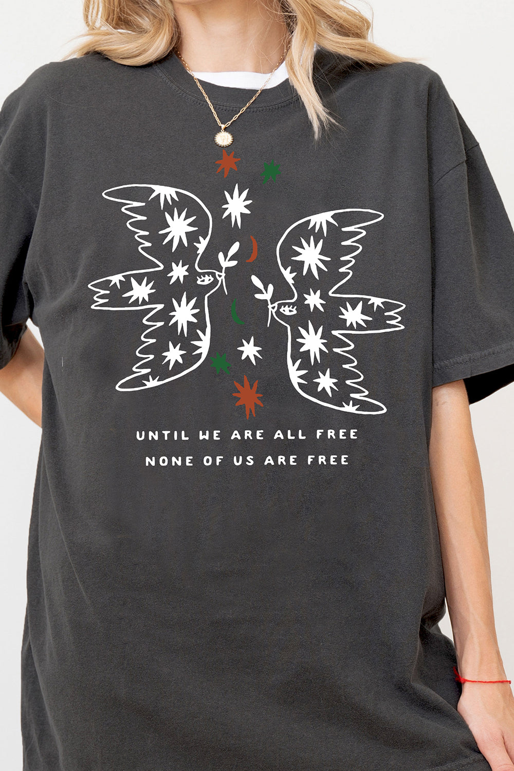 New Until We Are All Free None Of Us Are Free Tee For Women