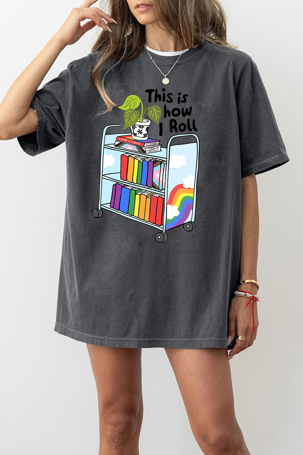 This Is How I Roll Pride LGBTQIA Library Tee For Women