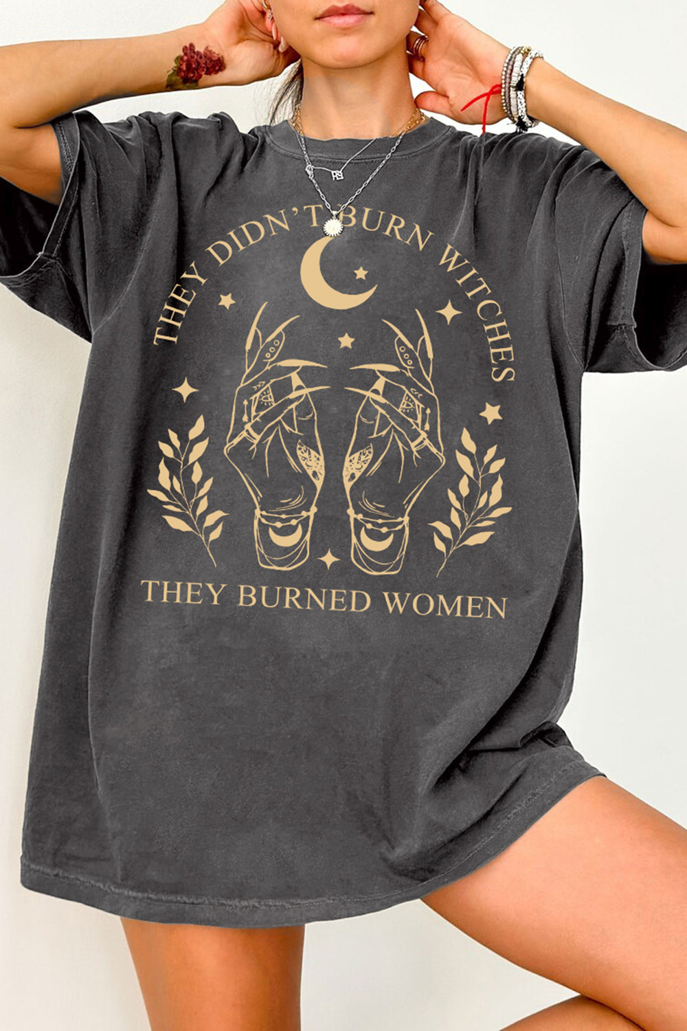 New They Didn’t Burn Witches They Burned Women Witchy Feminist Tee For Women