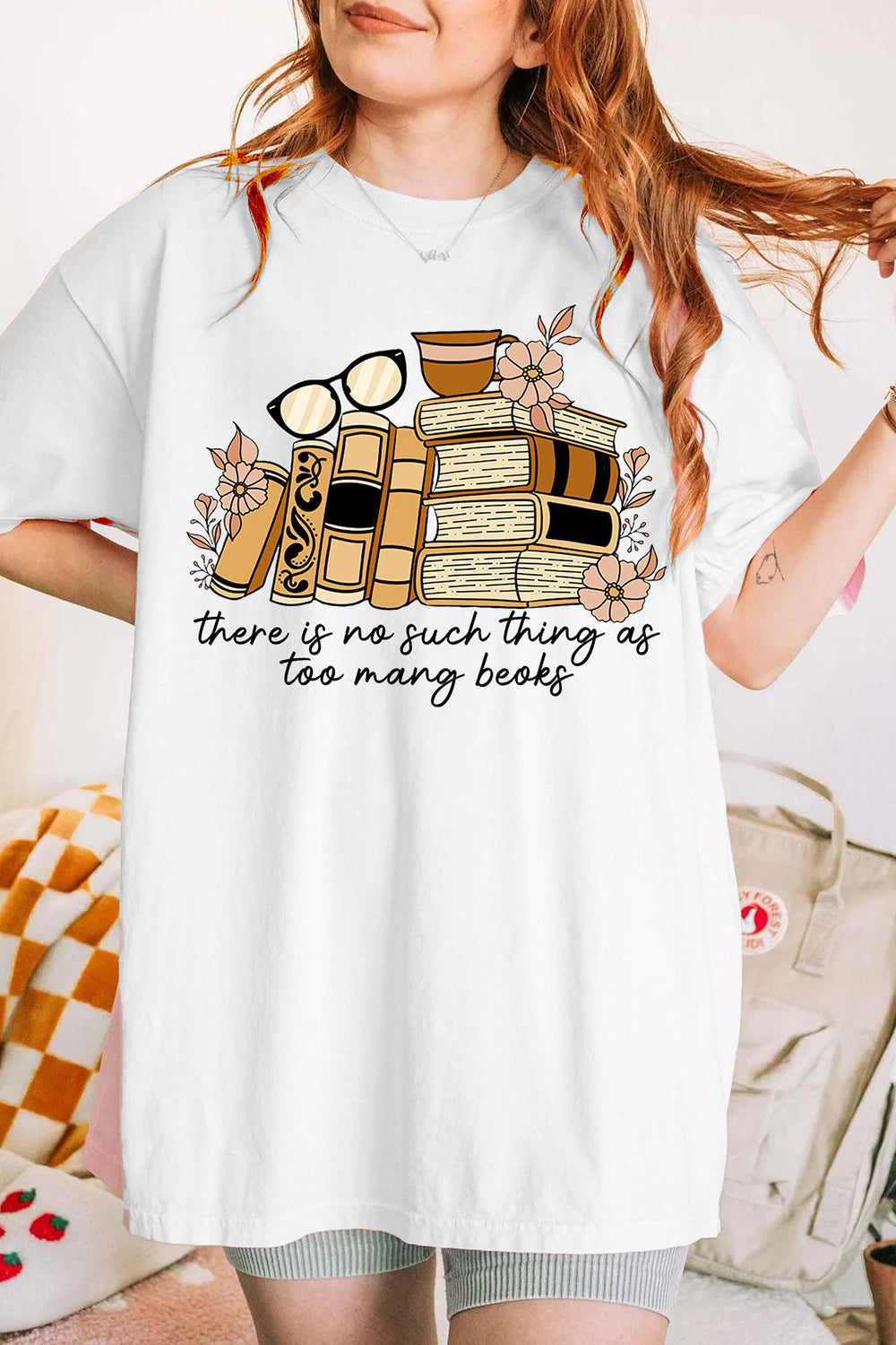 New There is no Such Thing as Too Many Books Tee For Women