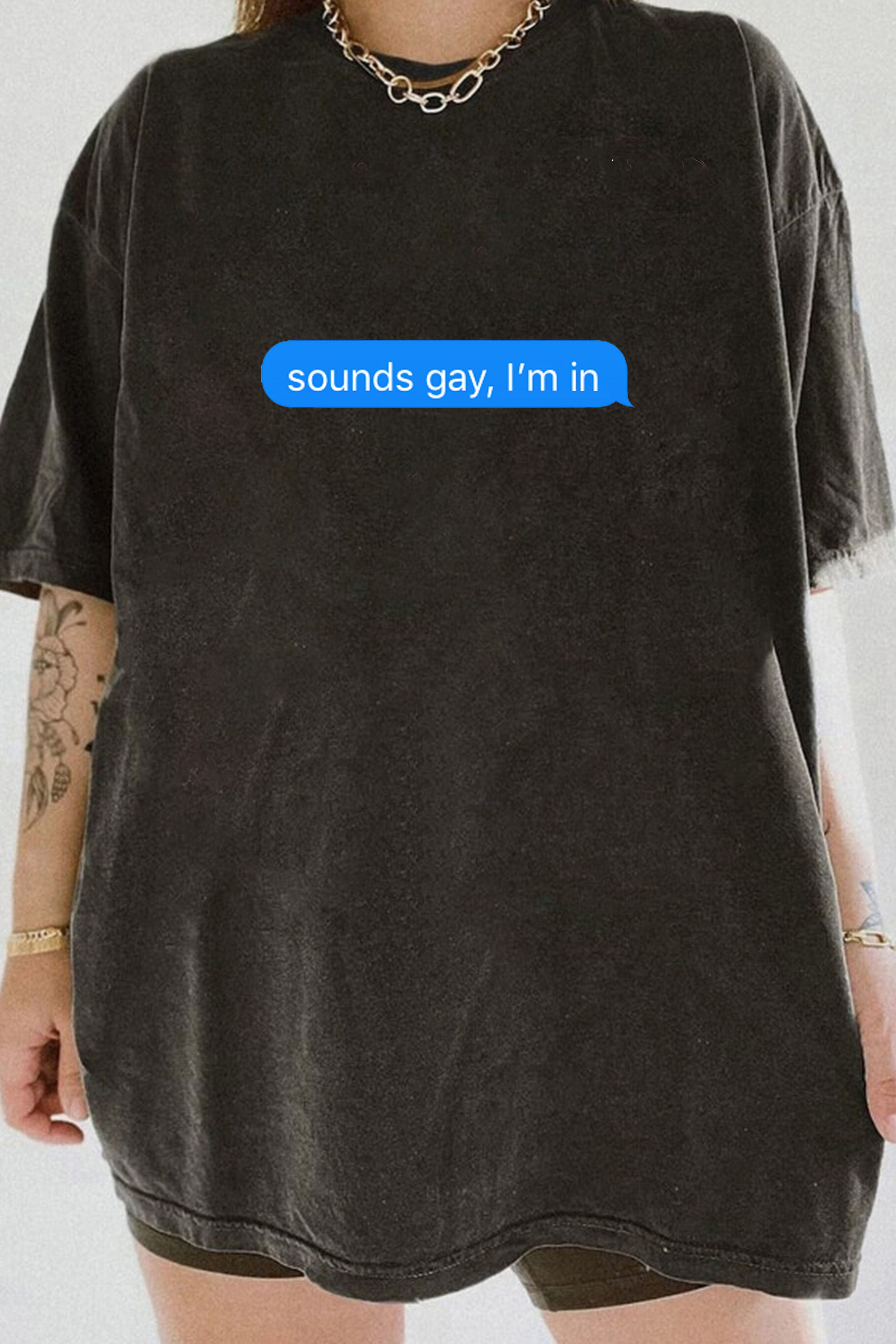 Sounds gay,I'm in LGBTQ Slogan Tee For Women