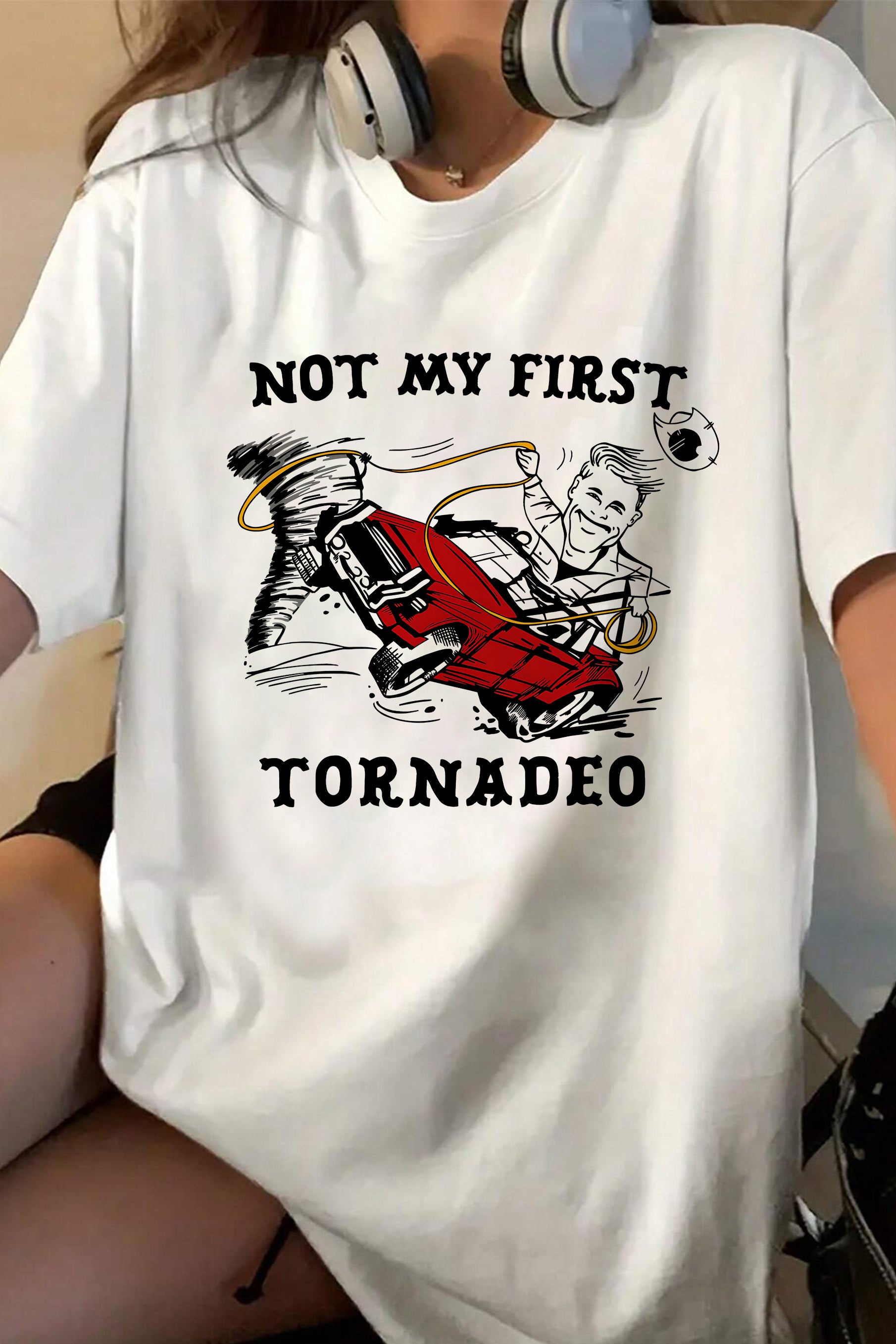 Not My First Tornado Tee For Women