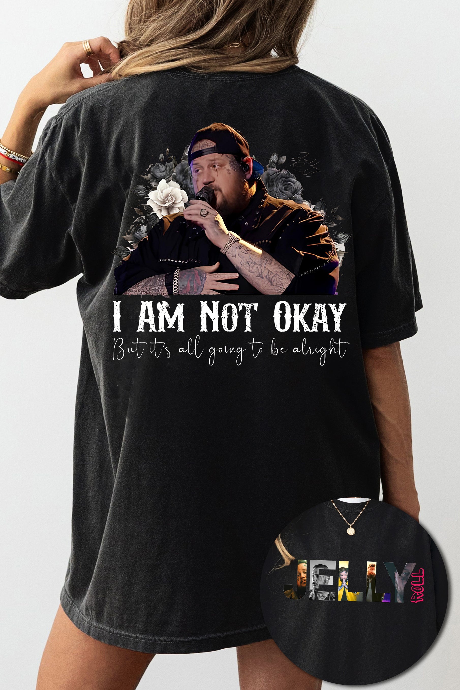 Jelly Roll I Am Not Okay Flowers Tee For Women