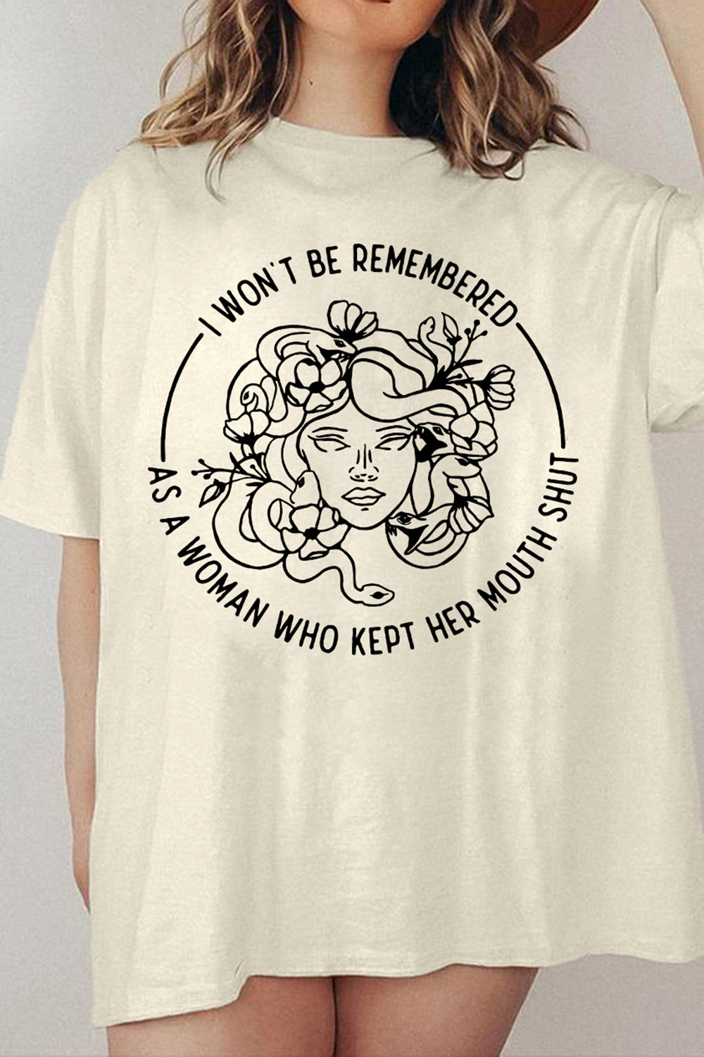 I Won't Be Remembered As A Woman Who Kept My Mouth Shut Tee For Women
