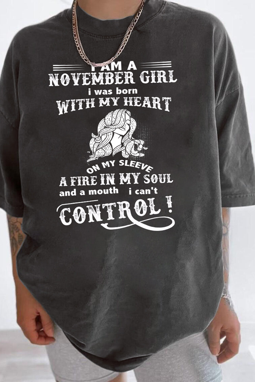 I Am a November Girl Fire In My Soul Tee For Women