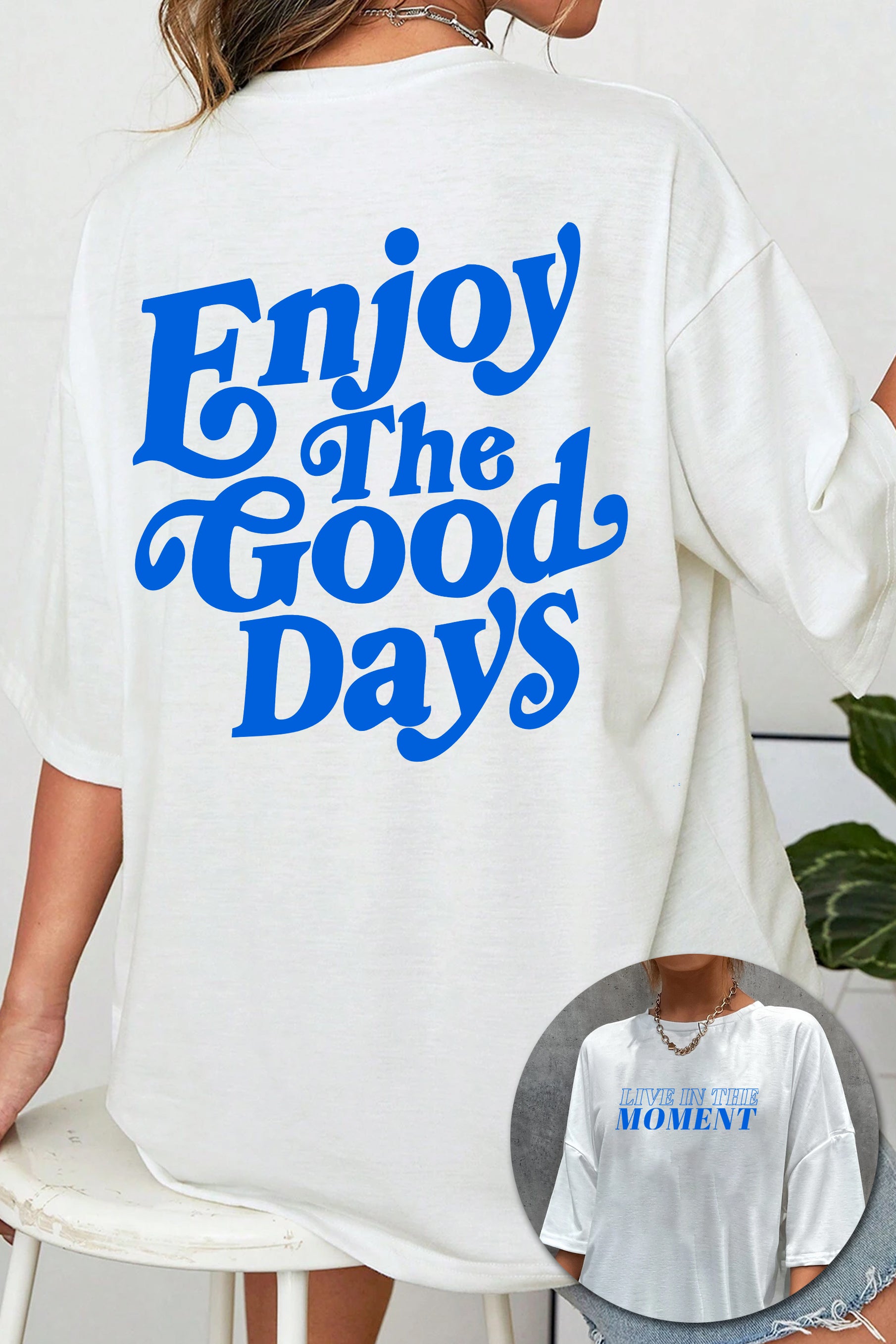 New Enjoy the Good Days Tee For Women