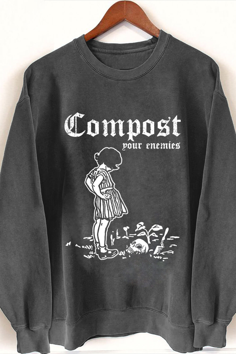 Compost Your Enemies Sweatshirt For Women