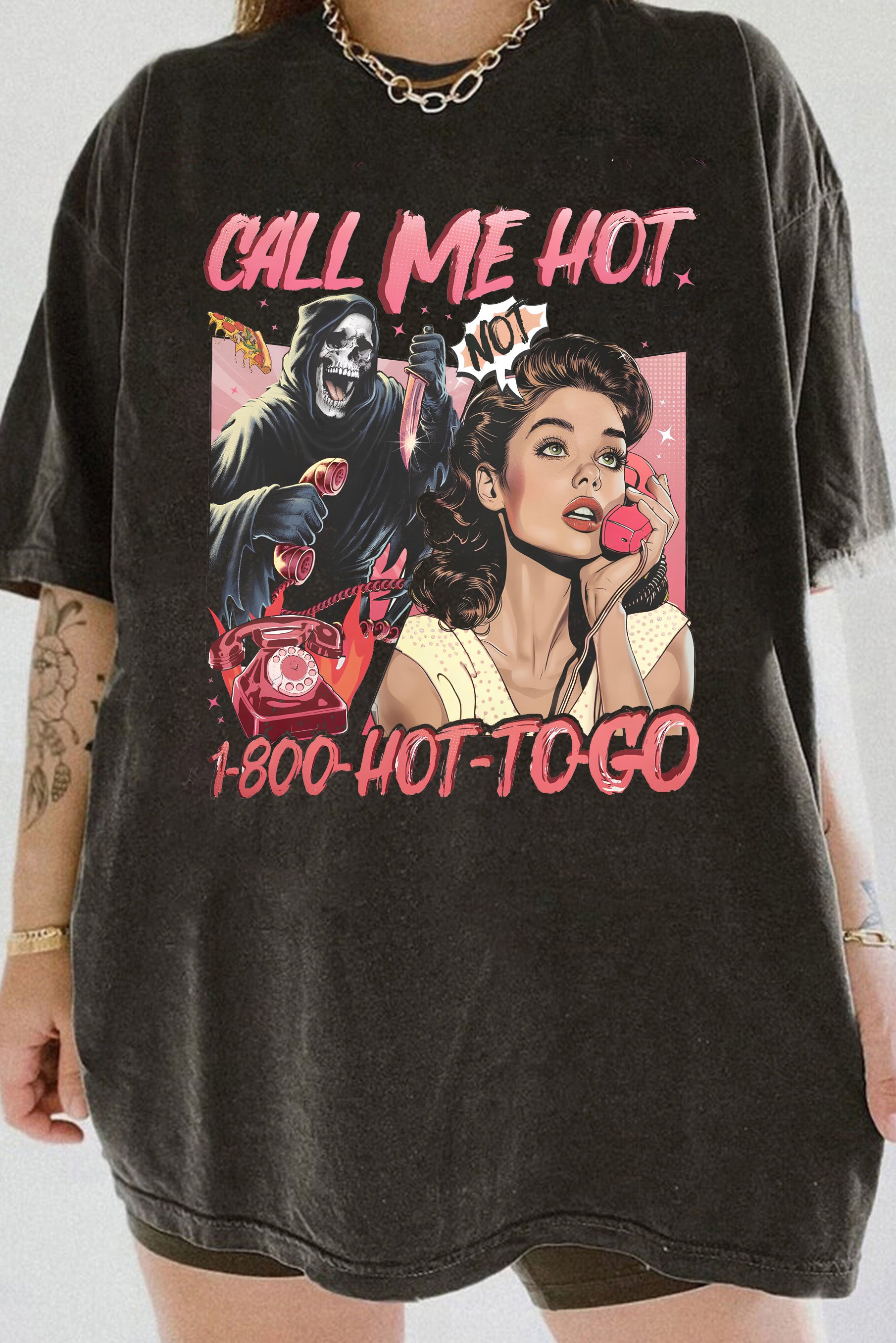 New Call Me Hot – Not Pretty Tee For Women