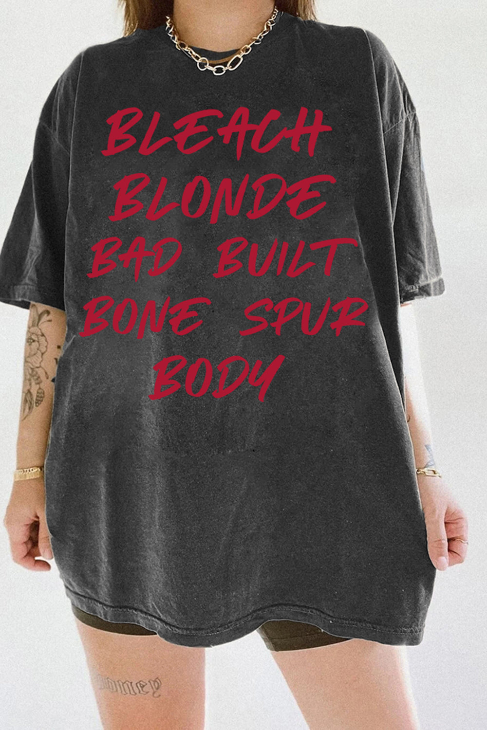 New Bleach Blonde Bad Built Botched Body Tee For Women